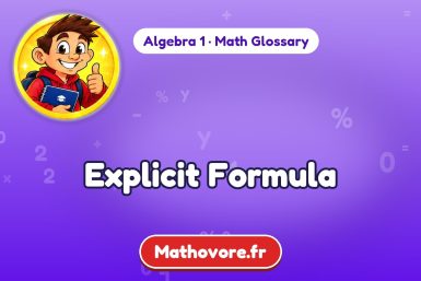 Explicit Formula – definition and example, Algebra 1 math glossary – Mathovore
