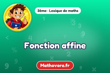 Fonction affine : définition et exemple – lexique de maths Mathovore