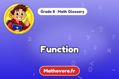 Function – definition and example, Grade 8 math glossary – Mathovore
