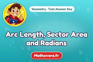 Arc Length, Sector Area and Radians – Geometry math test answer key