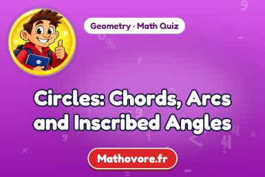 Circles: Chords, Arcs and Inscribed Angles – Geometry math quiz