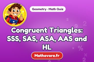 Congruent Triangles: SSS, SAS, ASA, AAS and HL – Geometry math quiz