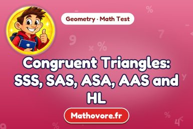 Congruent Triangles: SSS, SAS, ASA, AAS and HL – Geometry math test