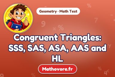Congruent Triangles: SSS, SAS, ASA, AAS and HL – Geometry math test
