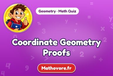 Coordinate Geometry Proofs – Geometry math quiz