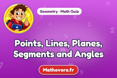 Points, Lines, Planes, Segments and Angles – Geometry math quiz