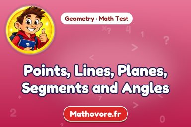Points, Lines, Planes, Segments and Angles – Geometry math test