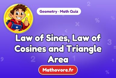 Law of Sines, Law of Cosines and Triangle Area – Geometry math quiz