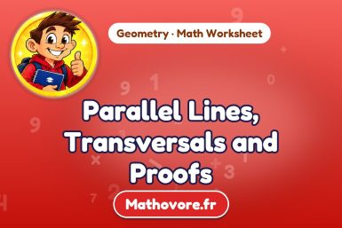 Parallel Lines, Transversals and Proofs – Geometry math worksheet