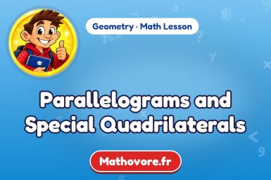 Parallelograms and Special Quadrilaterals – Geometry math lesson