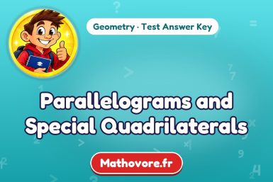 Parallelograms and Special Quadrilaterals – Geometry math test answer key