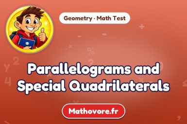 Parallelograms and Special Quadrilaterals – Geometry math test