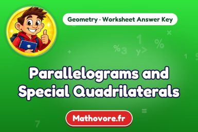 Parallelograms and Special Quadrilaterals – Geometry math worksheet answer key