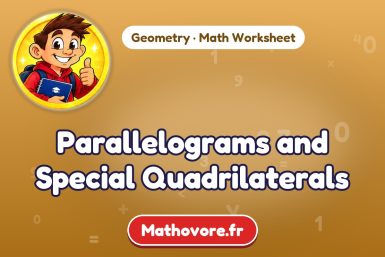 Parallelograms and Special Quadrilaterals – Geometry math worksheet