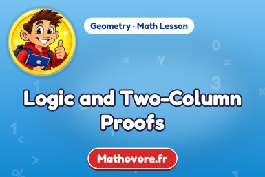 Logic and Two-Column Proofs – Geometry math lesson