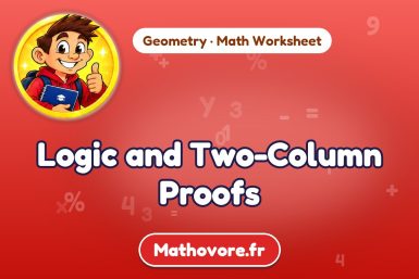 Logic and Two-Column Proofs – Geometry math worksheet