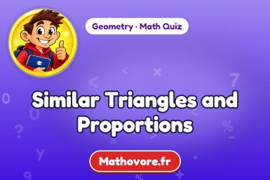 Similar Triangles and Proportions – Geometry math quiz