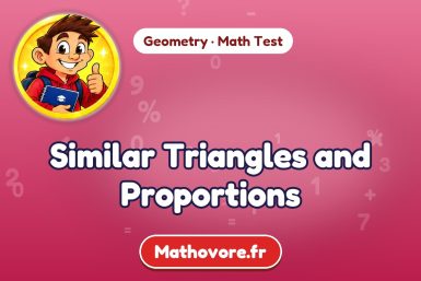 Similar Triangles and Proportions – Geometry math test