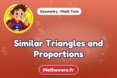Similar Triangles and Proportions – Geometry math test