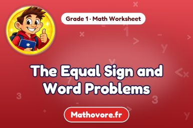 The Equal Sign and Word Problems – Grade 1 math worksheet