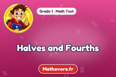 Halves and Fourths – Grade 1 math test