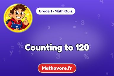 Counting to 120 – Grade 1 math quiz