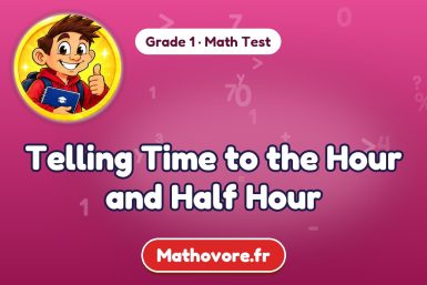 Telling Time to the Hour and Half Hour – Grade 1 math test