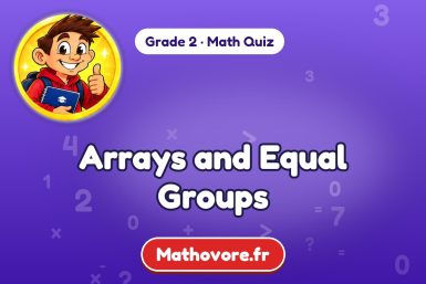 Arrays and Equal Groups – Grade 2 math quiz