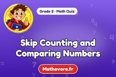 Skip Counting and Comparing Numbers – Grade 2 math quiz