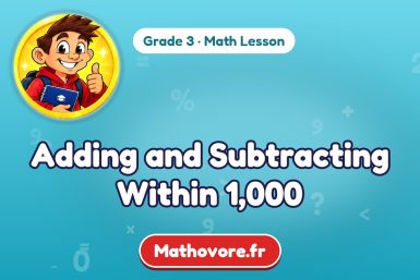 Adding and Subtracting Within 1,000 – Grade 3 math lesson