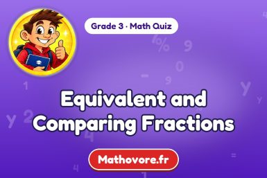 Equivalent and Comparing Fractions – Grade 3 math quiz