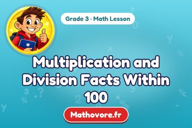 Multiplication and Division Facts Within 100 – Grade 3 math lesson