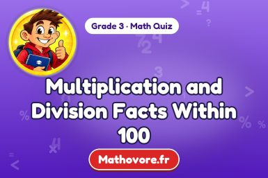 Multiplication and Division Facts Within 100 – Grade 3 math quiz