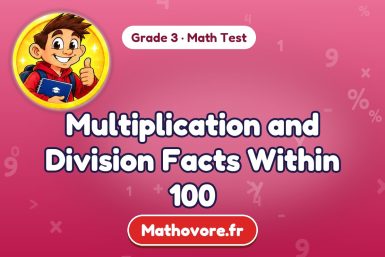 Multiplication and Division Facts Within 100 – Grade 3 math test