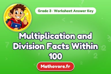 Multiplication and Division Facts Within 100 – Grade 3 math worksheet answer key