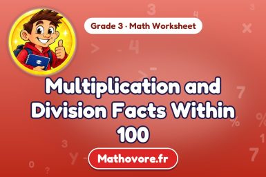 Multiplication and Division Facts Within 100 – Grade 3 math worksheet