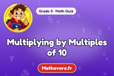 Multiplying by Multiples of 10 – Grade 3 math quiz