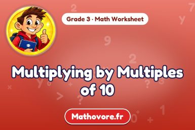 Multiplying by Multiples of 10 – Grade 3 math worksheet