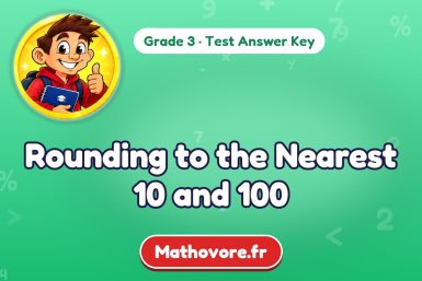 Rounding to the Nearest 10 and 100 – Grade 3 math test answer key