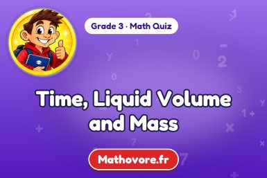 Time, Liquid Volume and Mass – Grade 3 math quiz