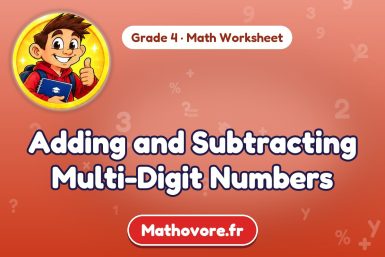 Adding and Subtracting Multi-Digit Numbers – Grade 4 math worksheet