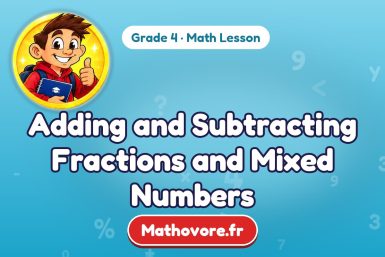Adding and Subtracting Fractions and Mixed Numbers – Grade 4 math lesson