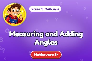 Measuring and Adding Angles – Grade 4 math quiz