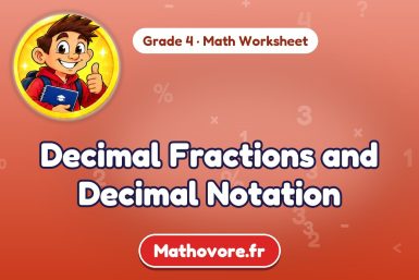 Decimal Fractions and Decimal Notation – Grade 4 math worksheet