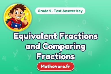 Equivalent Fractions and Comparing Fractions – Grade 4 math test answer key
