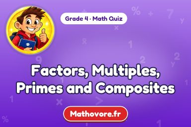 Factors, Multiples, Primes and Composites – Grade 4 math quiz