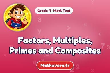Factors, Multiples, Primes and Composites – Grade 4 math test