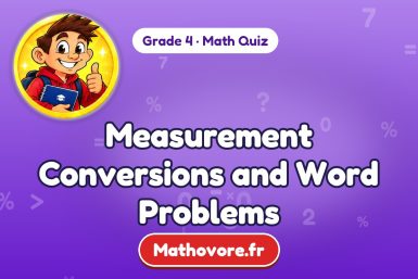 Measurement Conversions and Word Problems – Grade 4 math quiz