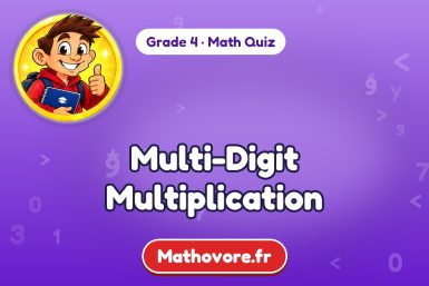 Multi-Digit Multiplication – Grade 4 math quiz