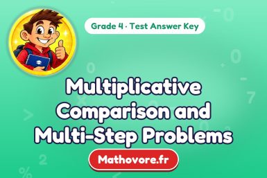 Multiplicative Comparison and Multi-Step Problems – Grade 4 math test answer key